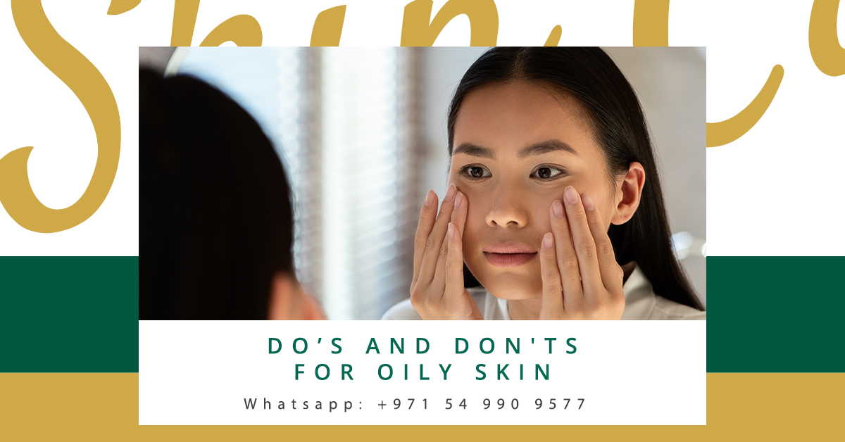 DO’s and DON'Ts for Oily Skin