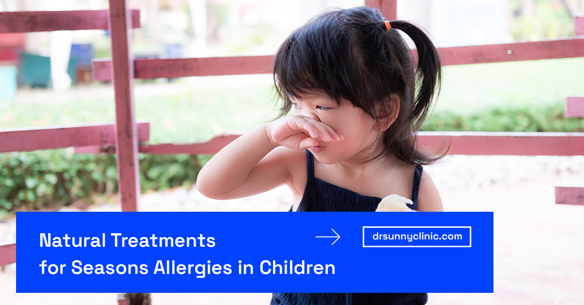 Natural Treatments for Seasons Allergies in Children