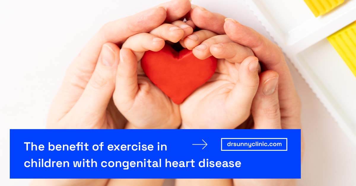 The benefit of exercise in children with congenital heart disease