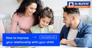 improve your relationship with your child