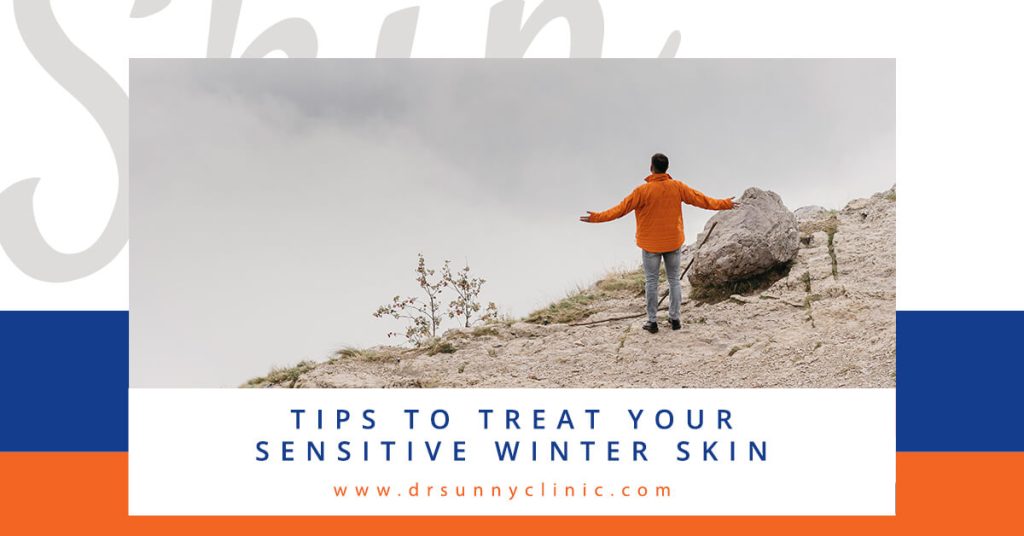 Tips to Treat Your Sensitive Winter Skin